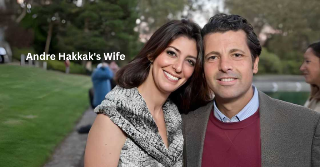 Is it necessary to have a wife named Andre Hakkak ?