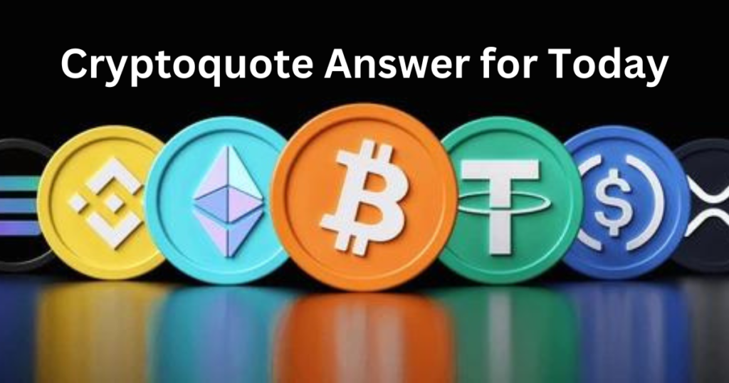 Cryptoquote Answer for Today