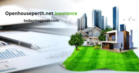 The Comprehensive Guide to Openhouseperth.net Insurance