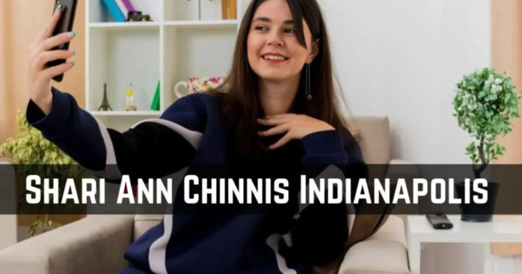 Shari Ann Chinnis Indianapolis is what?