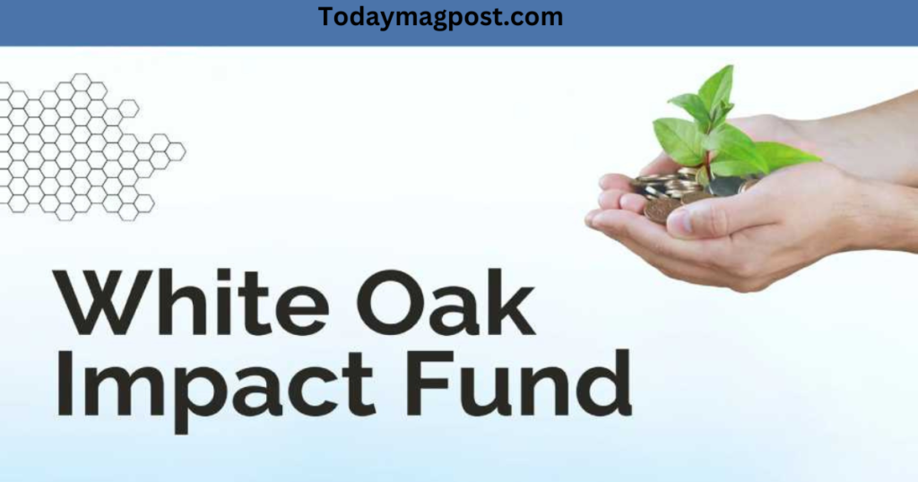 White Oak Impact Fund