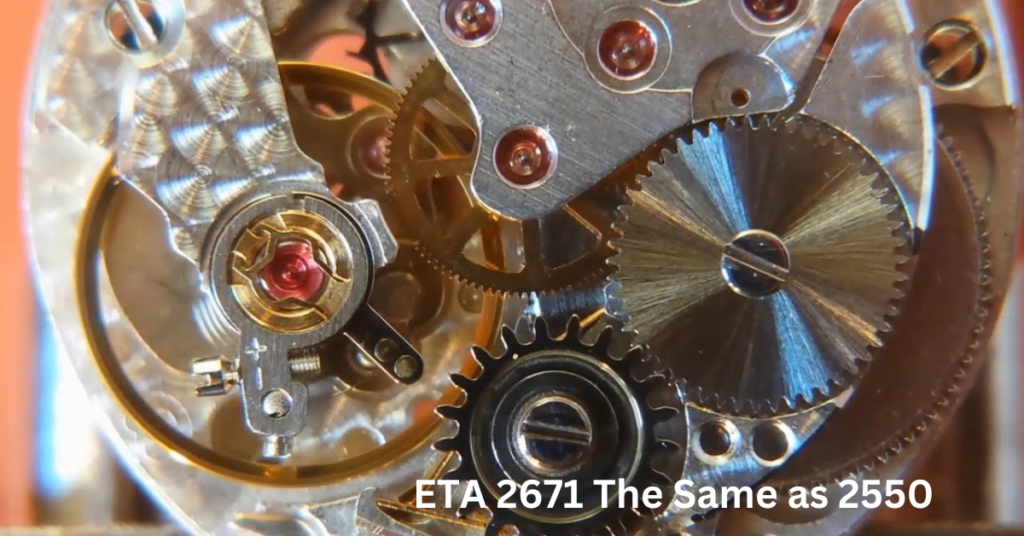 ETA 2671 The Same as 2550